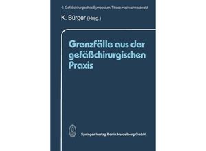 9783662119044 - Grenzfälle aus der gefäßchirurgischen Praxis Kartoniert (TB)