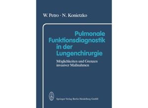 9783662128558 - Pulmonale Funktionsdiagnostik in der Lungenchirurgie - W Petro N Konietzko Kartoniert (TB)