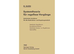 9783662130742 - Systemtheorie für regellose Vorgänge - Herbert Schlitt Kartoniert (TB)