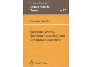 9783662149331 - Quantum Gravity Quantum Cosmology and Lorentzian Geometries - Giampiero Esposito Kartoniert (TB)