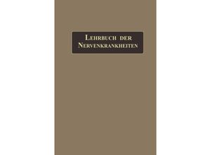 9783662233856 - Lehrbuch der Nervenkrankheiten - Gustav Aschaffenburg H Steinert Kartoniert (TB)