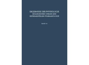 9783662310953 - Ergebnisse der Physiologie Biologischen Chemie und Experimentellen Pharmakologie - K Kramer O Krayer E Lehnartz A v Muralt H H Weber Kartoniert (TB)