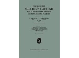 9783662317150 - Ergebnisse der allgemeinen Pathologie und pathologischen Anatomie - H Chiari L LOEFFLER W Loele Adolf Posselt Oskar Seifried W H Stefko G Wallbach Kartoniert (TB)