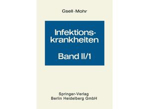 9783662357132 - Handbuch der inneren Medizin   Krankheiten durch Bakterien  T1 - O Gsell W Mohr Kartoniert (TB)