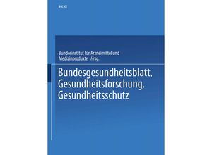 9783662375150 - Bundesgesundheitsblatt Gesundheitsforschung Gesundheitsschutz - Bundesgesundheitsblatt Kartoniert (TB)