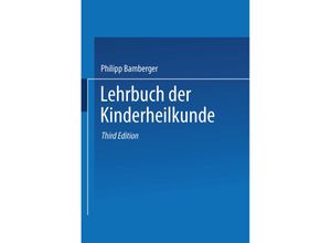 9783662406373 - Lehrbuch der Kinderheilkunde - Philipp Bamberger Kartoniert (TB)