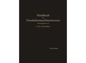 9783662406748 - Zugförderung 2 Tle - Julius Alexander V G Bosshardt C Guillery Friedrich Ibbach Hermann Littrow Moritz Oder Richard Peterson Rudolf Sanzin F X Saurau C P Schäfer W Stahl Jack Wittenberg Kartoniert (TB)