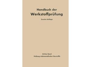 9783662416747 - Die Prüfung nichtmetallischer Baustoffe - K Alberti Otto Graf Erich Siebel Kartoniert (TB)