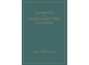 9783662417782 - Tierische Lebensmittel - E Bames Aloys Bömer Adolf Juckenack Joseph Tillmans Kartoniert (TB)
