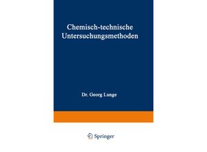 9783662427675 - Chemisch-technische Untersuchungsmethoden Kartoniert (TB)
