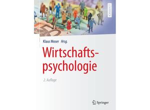 9783662435755 - Springer-Lehrbuch   Wirtschaftspsychologie Kartoniert (TB)