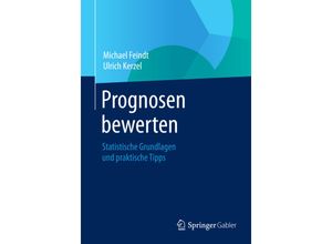 9783662446829 - Prognosen bewerten - Michael Feindt Ulrich Kerzel Kartoniert (TB)