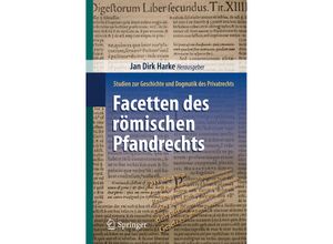 9783662449882 - Facetten des römischen Pfandrechts Kartoniert (TB)