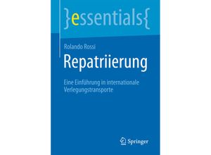 9783662451816 - Essentials   Repatriierung - Rolando Rossi Kartoniert (TB)