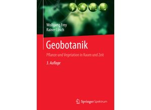 9783662452806 - Springer Spektrum   Geobotanik - Wolfgang Frey Rainer Lösch Kartoniert (TB)