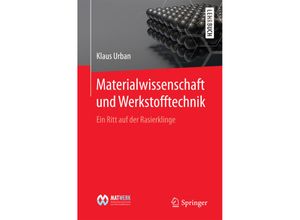 9783662462362 - Materialwissenschaft und Werkstofftechnik - Klaus Urban Kartoniert (TB)