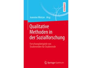 9783662474952 - Qualitative Methoden in der Sozialforschung Kartoniert (TB)