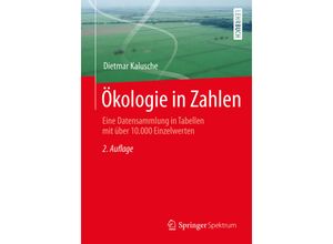 9783662479865 - Lehrbuch   Ökologie in Zahlen - Dietmar Kalusche Kartoniert (TB)