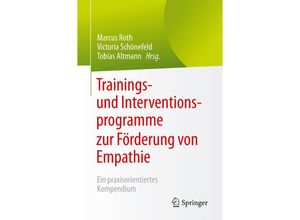 9783662481981 - Trainings- und Interventionsprogramme zur Förderung von Empathie Kartoniert (TB)