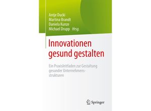9783662482759 - Innovationen gesund gestalten Kartoniert (TB) 9783662482759 - Innovationen gesund gestalten Kartoniert (TB)