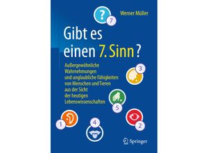 9783662488126 - Gibt es einen 7 Sinn? - Werner Müller Kartoniert (TB)