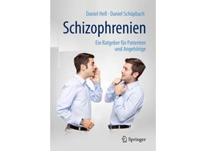 9783662489314 - Schizophrenien - Daniel Hell Daniel Schüpbach Kartoniert (TB)