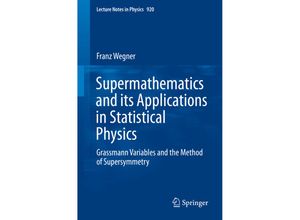 9783662491683 - Supermathematics and its Applications in Statistical Physics - Franz Wegner Kartoniert (TB)