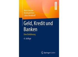 9783662492260 - Geld Kredit und Banken - Horst Gischer Bernhard Herz Lukas Menkhoff Kartoniert (TB)