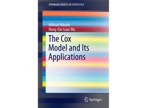 9783662493311 - SpringerBriefs in Statistics   The Cox Model and Its Applications - Mikhail Nikulin Hong-Dar Isaac Wu Kartoniert (TB)