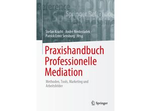 9783662496398 - Praxishandbuch Professionelle Mediation Gebunden