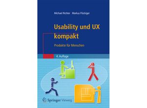 9783662498279 - IT kompakt   Usability und UX kompakt - Michael Richter Markus D Flückiger Kartoniert (TB)