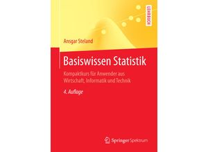 9783662499474 - Springer-Lehrbuch   Basiswissen Statistik - Ansgar Steland Kartoniert (TB)