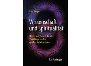 9783662502839 - Wissenschaft und Spiritualität - Lars Jaeger Kartoniert (TB)