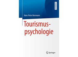 9783662502853 - Tourismuspsychologie - Hans-Peter Herrmann Kartoniert (TB)