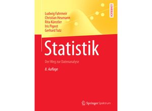 9783662503713 - Springer-Lehrbuch   Statistik - Ludwig Fahrmeir Christian Heumann Rita Künstler Iris Pigeot Gerhard Tutz Kartoniert (TB)