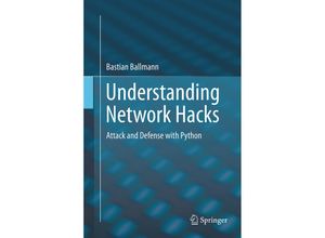 9783662508626 - Understanding Network Hacks - Bastian Ballmann Kartoniert (TB)