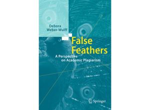 9783662513934 - False Feathers - Debora Weber-Wulff Kartoniert (TB)