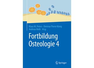 9783662527474 - Fortbildung OsteologieBd4 Kartoniert (TB)