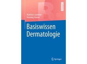 9783662528105 - Springer-Lehrbuch   Basiswissen Dermatologie Kartoniert (TB)