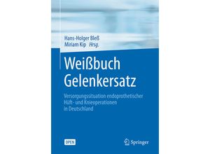 9783662529041 - Weißbuch Gelenkersatz Kartoniert (TB)