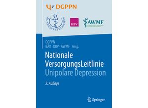 9783662529058 - S3 Praxisleitlinien in Psychiatrie und Psychotherapie S3-Leitlinie Nationale VersorgungsLeitlinie Unipolare Depression Kartoniert (TB)