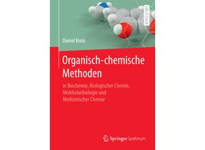 9783662530122 - Organisch-chemische Methoden - Daniel Krois Kartoniert (TB)