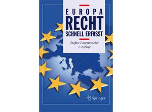 9783662532454 - Recht - schnell erfasst   Europarecht - Schnell erfasst - Stefan Lorenzmeier Kartoniert (TB)