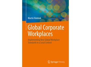 9783662533918 - Global Corporate Workplaces - Martin Hodulak Kartoniert (TB)