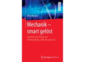 9783662537053 - Mechanik - smart gelöst - Peter Kersten Kartoniert (TB)