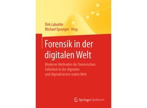 9783662538005 - Forensik in der digitalen Welt Kartoniert (TB)