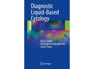 9783662539033 - Diagnostic Liquid-Based Cytology - Rana S Hoda Christopher VandenBussche Syed A Hoda Kartoniert (TB)