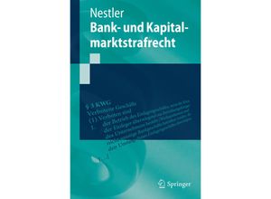 9783662539583 - Springer-Lehrbuch   Bank- und Kapitalmarktstrafrecht - Nina Nestler Kartoniert (TB)