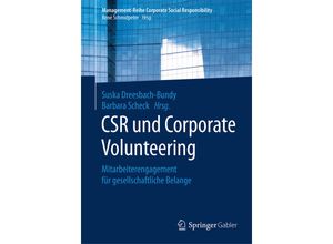 9783662540916 - Management-Reihe Corporate Social Responsibility   CSR und Corporate Volunteering Kartoniert (TB)