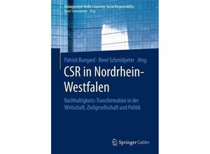 9783662541890 - Management-Reihe Corporate Social Responsibility   CSR in Nordrhein-Westfalen Kartoniert (TB)